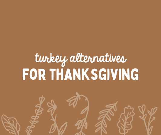 Our Favorite Turkey Alternatives for Thanksgiving